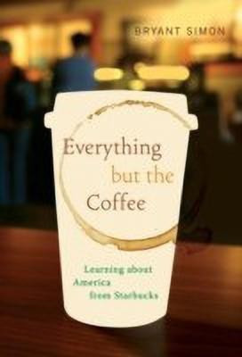 Everything but the Coffee(English, Paperback, Simon Bryant)