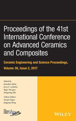 Proceedings of the 41st International Conference on Advanced Ceramics and Composites, Volume 38, Issue 2(English, Hardcover, unknown)