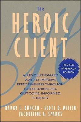 The Heroic Client(English, Paperback, Duncan Barry L.)