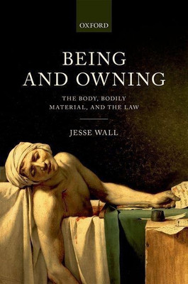 Being and Owning(English, Hardcover, Wall Jesse)
