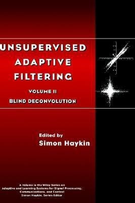 Unsupervised Adaptive Filtering, Blind Deconvolution(English, Hardcover, unknown)