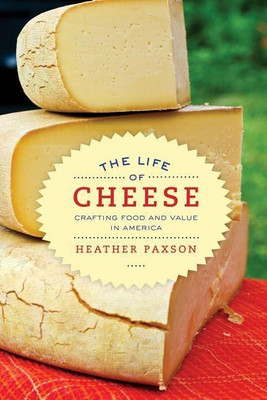 The Life of Cheese(English, Paperback, Paxson Heather)