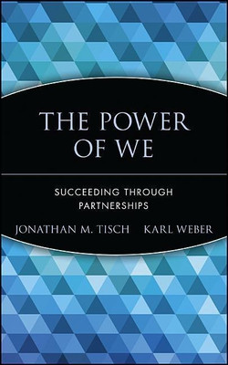 The Power of We(English, Hardcover, Tisch Jonathan M.)
