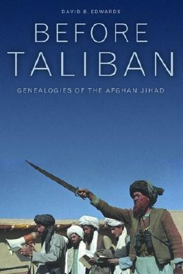 Before Taliban Text is Free of Markings Edition(English, Paperback, Edwards David B.)