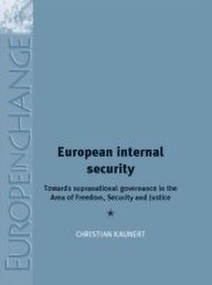 European Internal Security(English, Hardcover, Kaunert Christian)