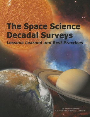 The Space Science Decadal Surveys(English, Paperback, National Academies of Sciences, Engineering,, Medicine)