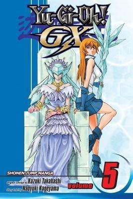 Yu-Gi-Oh! GX, Vol. 5(English, Paperback, Takahashi Kazuki)