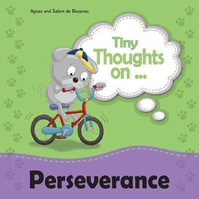Tiny Thoughts on Perseverance(English, Paperback, De Bezenac Agnes)