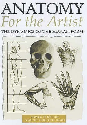 Anatomy for the Artist(English, Paperback, Flint Tom)