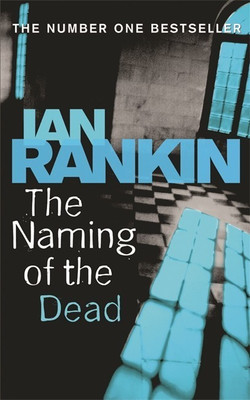The Naming Of The Dead(English, Paperback, Rankin Ian)
