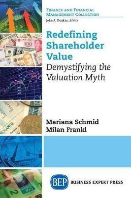 Redefining Shareholder Value(English, Paperback, Schmid Mariana)