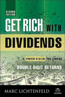 Get Rich with Dividends(English, Hardcover, Lichtenfeld Marc)