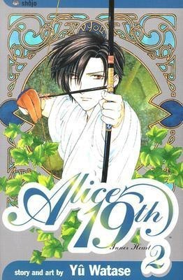 Alice 19th, Vol. 2: Volume 2(English, Paperback, Watase Yuu)