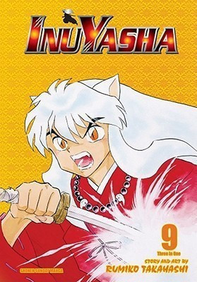 Inuyasha (VIZBIG Edition), Vol. 9(English, Paperback, Takahashi Rumiko)