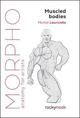Morpho Muscled Bodies(English, Paperback, Lauricella Michel)