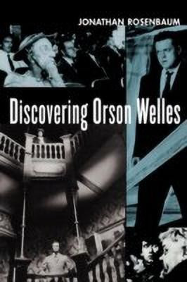 Discovering Orson Welles(English, Paperback, Rosenbaum Jonathan)