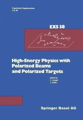 High-Energy Physics with Polarized Beams and Polarized Targets(English, Paperback, Joseph)