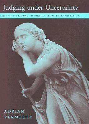 Judging under Uncertainty(English, Hardcover, Vermeule Adrian)