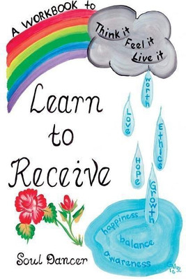 Learn To Receive(English, Paperback, Dancer Soul)