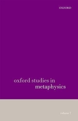 Oxford Studies in Metaphysics volume 7(English, Paperback, unknown)