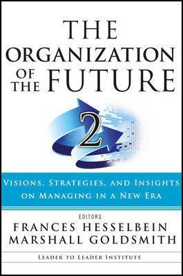 The Organization of the Future 2(English, Paperback, unknown)
