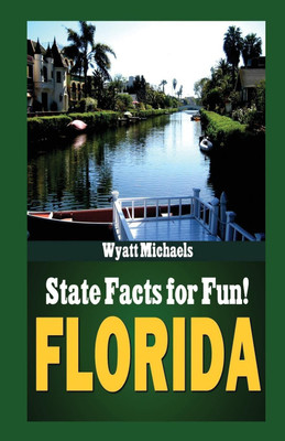 State Facts for Fun! Florida(English, Paperback, Michaels Wyatt)