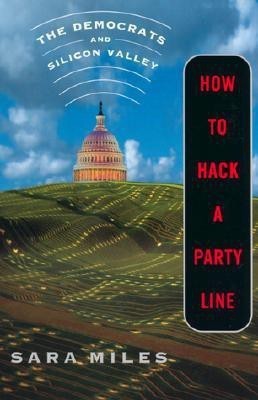 How to Hack a Party Line(English, Paperback, Miles Sara)