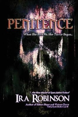 Penitence(English, Paperback, Robinson Ira)