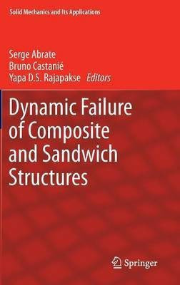 Dynamic Failure of Composite and Sandwich Structures(English, Hardcover, unknown)