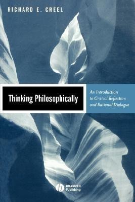 Thinking Philosophically(English, Paperback, Creel Richard E.)