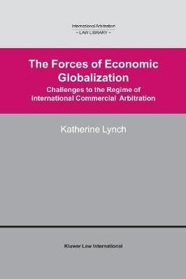 The Forces of Economic Globalization(English, Hardcover, Lynch Katherine)