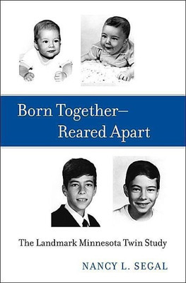 Born Together-Reared Apart(English, Hardcover, Segal Nancy L.)