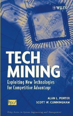 Tech Mining(English, Hardcover, Porter Alan L.)