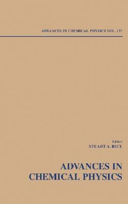 Advances in Chemical Physics, Volume 137 Volume 137 Edition(English, Hardcover, unknown)