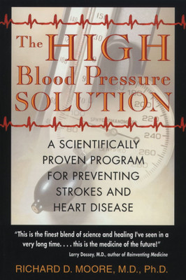 The High Blood Pressure Solution(English, Paperback, Moore Richard D.)