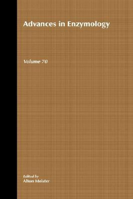 Advances in Enzymology and Related Areas of Molecular Biology, Volume 70(English, Hardcover, unknown)