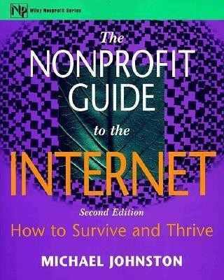 The Nonprofit Guide to the Internet(English, Paperback, Johnston Michael)