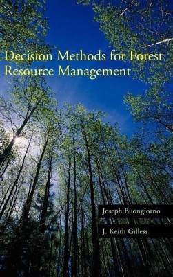 Decision Methods for Forest Resource Management(English, Hardcover, Buongiorno Joseph)