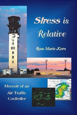 Stress is Relative(English, Paperback, Kern Rose M)