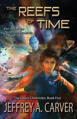 The Reefs of Time(English, Paperback, Carver Jeffrey A)