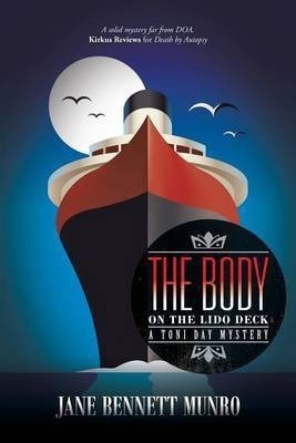 The Body on the Lido Deck(English, Paperback, Munro Jane Bennett)