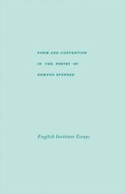 Form and Convention in the Poetry of Edmund Spenser(English, Hardcover, unknown)