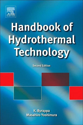 Handbook of Hydrothermal Technology(English, Hardcover, Byrappa K.)