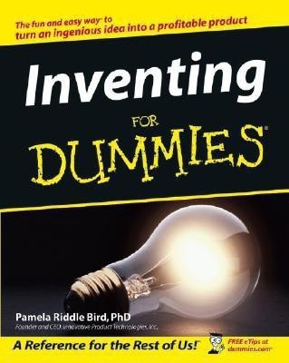 Inventing For Dummies(English, Paperback, Bird Pamela Riddle)