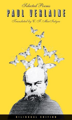 Selected Poems of Paul Verlaine, Bilingual edition(English, Paperback, Verlaine Paul)