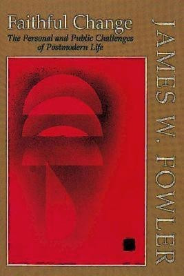 Faithful Change(English, Paperback, Fowler James W.)