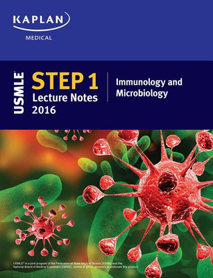 USMLE Step 1 Lecture Notes 2016: Immunology and Microbiology(English, Paperback, Kaplan)