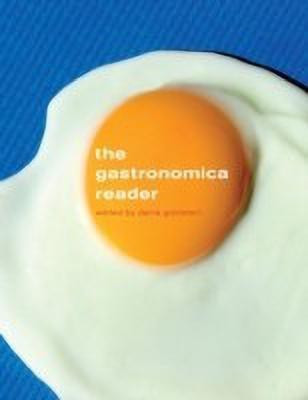 The Gastronomica Reader(English, Hardcover, unknown)
