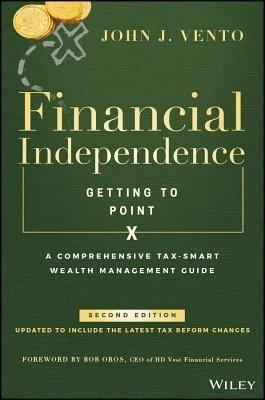 Financial Independence (Getting to Point X)(English, Hardcover, Vento John J.)