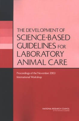 The Development of Science-based Guidelines for Laboratory Animal Care(English, Paperback, National Research Council)